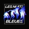 Download track Les Nuits Bleues