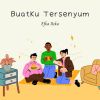 Download track Buatku Tersenyum