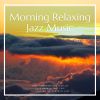 Download track Morning Relaxing Jazz Music Vol. 2