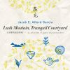 Download track Lush Mountain, Tranquil Courtyard II