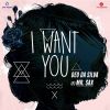 Download track I Want You (Extended)