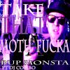 Download track Take That Mothafucka