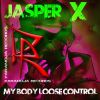 Download track My Body Loose Control (Extended)