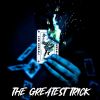 Download track The Greatesr Trick