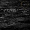 Download track The Double Touch (Original Mix)