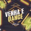 Download track Venha E Dance (Slowed)