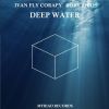 Download track Deep Water (Extended Version)