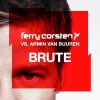 Download track Brute (Armin's Illegal Drum Edit)