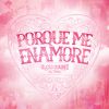 Download track Porque Me Enamore