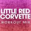 Download track Little Red Corvette (Extended Workout Mix)