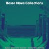 Download track Distinguished Saxophone Bossa Nova - Vibe For Dinner Parties