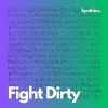 Download track Fight Dirty