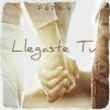 Download track Llegaste Tu (Bachata)