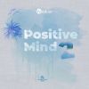 Download track Positive Mind