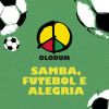 Download track Samba, Futebol E Alegria