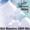 Download track Shine (Kid Massive 3AM Mix)