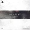 Download track Old Plan (Radio Mix)