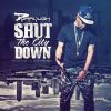 Download track Shut The City Down