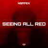 Download track Seeing All Red