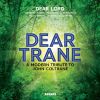 Download track DEAR TRANE