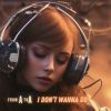 Download track I Don't Wanna Go (Instrumental)