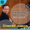 Download track HAHOLONGI MA SI DOLI BALASAN / HAHOLONGI MA SI BORU