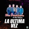 Download track La Ultima Vez