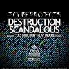 Download track Destruction (Play Moore Remix)