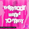 Download track Everybody Wants To Party (Aldo Bergamasco Mix Instrumental)