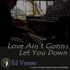 Download track Love Ain't Gonna Let You Down