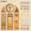 Download track Vetrate Di Chiesa, P. 150 III. Il Mattutino Di Santa Chiara - Orchestre Philharmonique Royal Liège