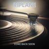 Download track Come Back Soon