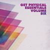 Download track Get Physical Presents - Essentials Vol. 6 Continuous Mix