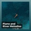 Download track River And Piano Sounds