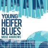 Download track Young Heifer Blues