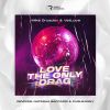 Download track Love The Only Drag (Original Mix)