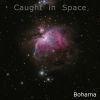 Download track Caught In Space