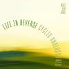 Download track Life In Reverse