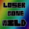 Download track Fine By Me (Loser Gone Wild)