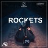 Download track Rockets (Radio Edit)