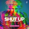 Download track Shut Up (And Sleep With Me) [D. Mand Deep House Remix]