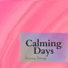 Download track Calming Days