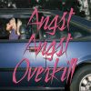 Download track Angst Angst Overkill