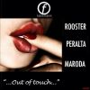 Download track Out Of Touch (Rooster & Peralta Funkatronik Mix)