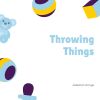 Download track Throwing Things