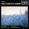 Download track You Can Fly Away