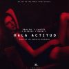 Download track Mala Actitud (J Alvarez & Darell)