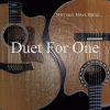 Download track Duet For One, Pt. 2