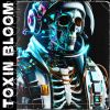 Download track TOXIN BLOOM (INSTRUMENTAL)