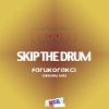 Download track Skip The Drum (Original Mix)